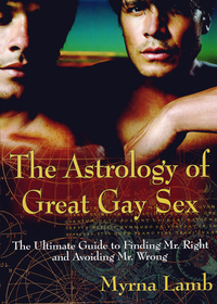 Cover image: The Astrology of Great Gay Sex 9781571745750