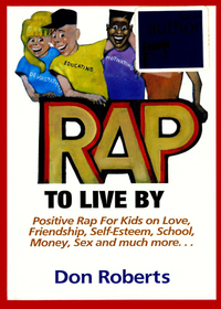 Imagen de portada: Rap to Live By 9781878901552