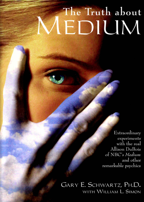 The Truth about Medium: Extraordinary Experiments with the Real Allison DuBois of NBC's Medium and other Remarkable Psychics - FULL INSTANT DOWNLOAD | PDF DOCX EPUB