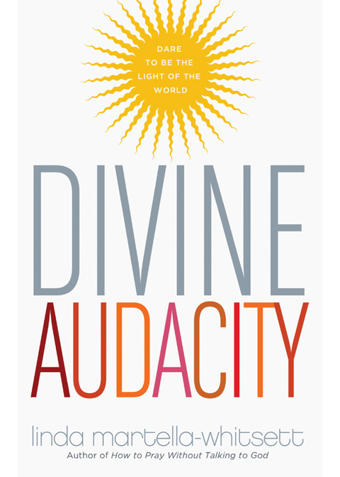 Divine Audacity: Dare to Be the Light of the World - FULL INSTANT DOWNLOAD | PDF DOCX EPUB