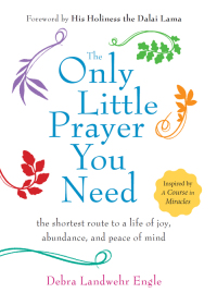 Cover image: The Only Little Prayer You Need 9781571747181