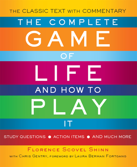 The Complete Game of Life and How to Play It: The Classic Text with Commentary, Study Questions, Action Items, and Much Mor - FULL INSTANT DOWNLOAD | PDF DOCX EPUB