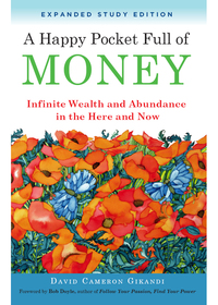 Cover image: A Happy Pocket Full of Money, Expanded Study Edition 9781571747365