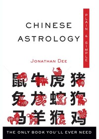 Imagen de portada: Chinese Astrology Plain & Simple 9781571747563