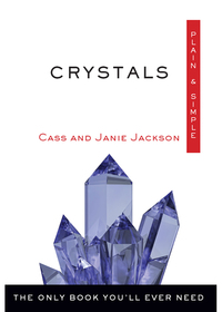 Cover image: Crystals Plain & Simple 9781571747570