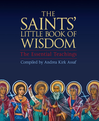 Cover image: The Saints' Little Book of Wisdom 9781571747631
