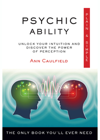 Cover image: Psychic Ability Plain & Simple 9781571747723