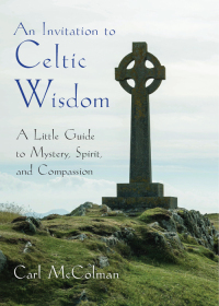 Titelbild: An Invitation to Celtic Wisdom 9781571747921