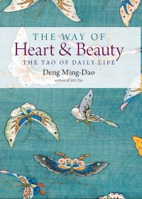 Omslagafbeelding: The Way of Heart and Beauty 9781571748393