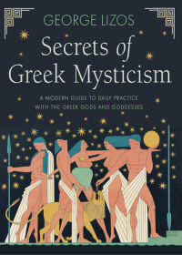 Imagen de portada: Secrets of Greek Mysticism 9781642970524