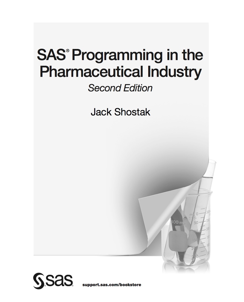 SAS Programming in the Pharmaceutical Industry 2nd Edition