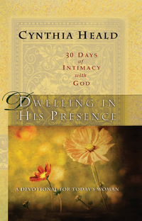 Imagen de portada: Dwelling in His Presence / 30 Days of Intimacy with God 9781615210244