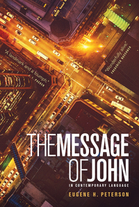 Omslagafbeelding: The Message of John 9781612912509