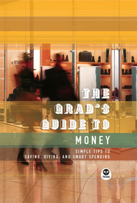 Omslagafbeelding: The Grad's Guide to Money 9781612912912