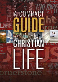 Omslagafbeelding: A Compact Guide to the Christian Life 9781612914138