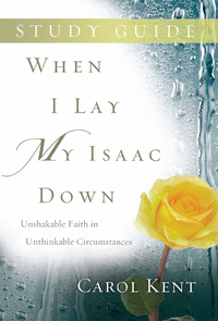 Imagen de portada: When I Lay My Isaac Down Study Guide 9781612914527