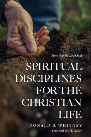 Cover image: Spiritual Disciplines for the Christian Life 9781615216178