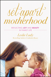 Imagen de portada: Set-Apart Motherhood 9781612916767