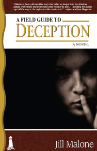 صورة الغلاف: A Field Guide to Deception 9781932859706