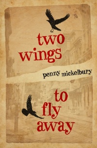 表紙画像: Two Wings to Fly Away 9781612941493