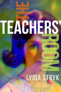 Cover image: The Teachers' Room 9781612942339