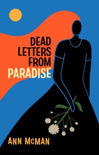 صورة الغلاف: Dead Letters from Paradise 9781612942353