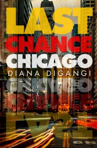 Cover image: Last Chance Chicago 9781612942513