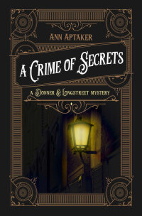 Omslagafbeelding: A Crime of Secrets 9781612942698