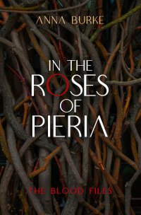 表紙画像: In the Roses of Pieria 9781612942735