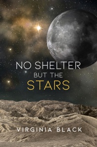 表紙画像: No Shelter But the Stars 9781612942797