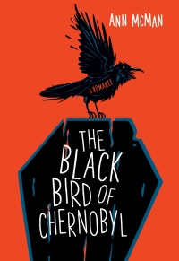 Titelbild: The Black Bird of Chernobyl 9781612942872