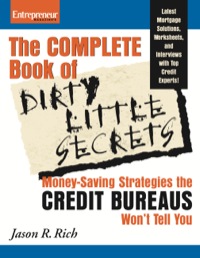 Cover image: Complete Book of Dirty Little Secrets From the Credit Bureaus 9781599183435