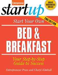 Cover image: Start Your Own Bed and Breakfast 9781599181493