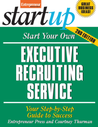 Immagine di copertina: Start Your Own Executive Recruiting Service 9781599181264