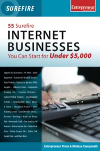 Cover image: 55 Surefire Internet Businesses You Can Start for Under $5000 9781599182612