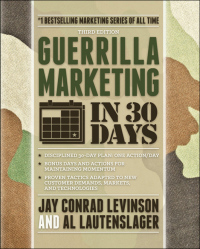 Imagen de portada: Guerrilla Marketing in 30 Days 9781599185316