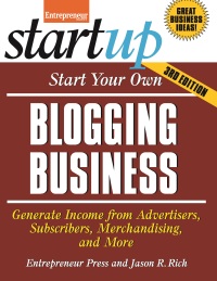 Immagine di copertina: Start Your Own Blogging Business 3rd edition 9781599185217
