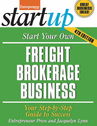 صورة الغلاف: Start Your Own Freight Brokerage Business 9781599185446