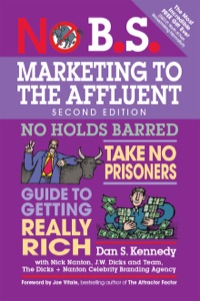 Imagen de portada: No B.S. Marketing to the Affluent 9781599185361