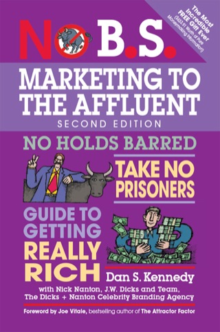 Cover image: No B.S. Marketing to the Affluent 9781599185361