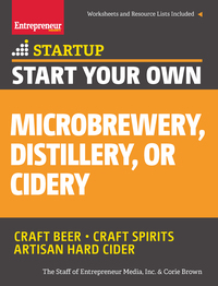 Omslagafbeelding: Start Your Own Microbrewery, Distillery, or Cidery 9781599185651