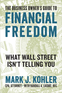 Imagen de portada: The Business Owner's Guide to Financial Freedom 9781599186160