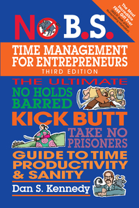 Cover image: No B.S. Time Management for Entrepreneurs 3rd edition 9781599186153