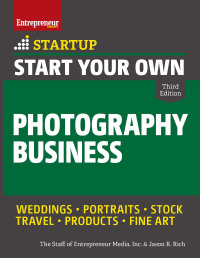 Imagen de portada: Start Your Own Photography Business 3rd edition 9781599186573