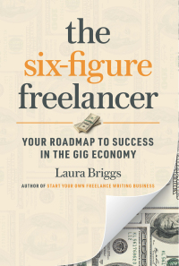 Cover image: The Six-Figure Freelancer 9781642011166