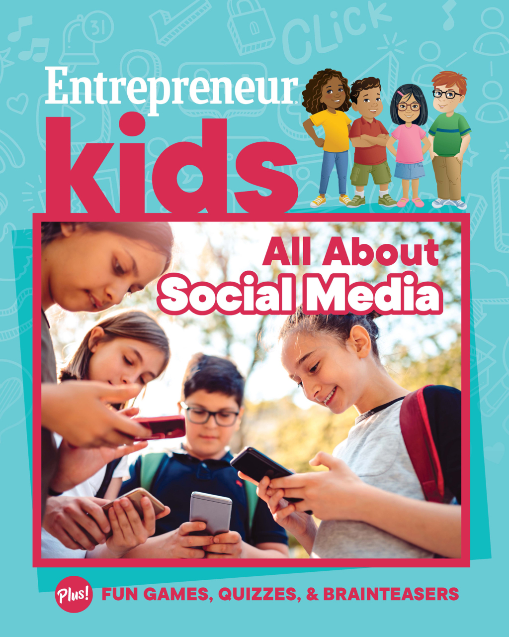 Entrepreneur Kids: All About Social Media All About Social Media