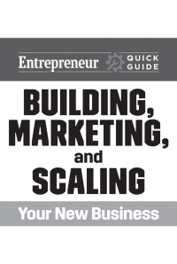 Imagen de portada: Entrepreneur Quick Guide: Building, Marketing, and Scaling Your New Business 1st edition 9781613084786
