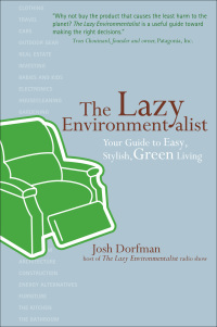 Cover image: The Lazy Environmentalist 9781584796022