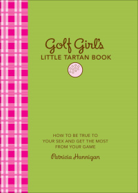 表紙画像: Golf Girl's Little Tartan Book 9781584798293
