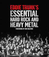 صورة الغلاف: Eddie Trunk's Essential Hard Rock and Heavy Metal 9780810998315